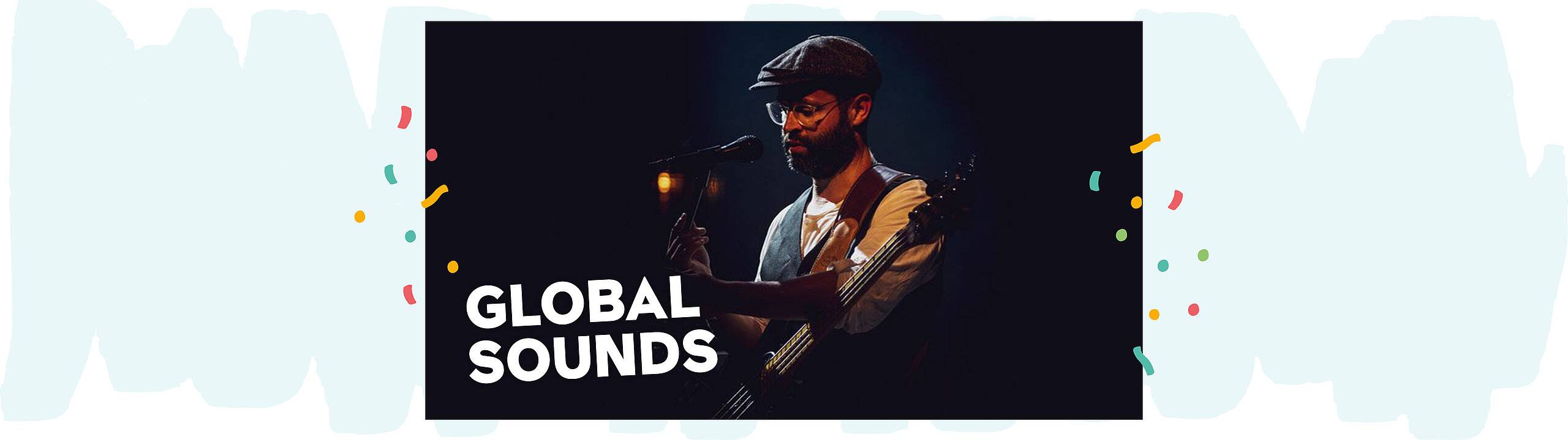 Global Sounds Musiker auf der Bühne